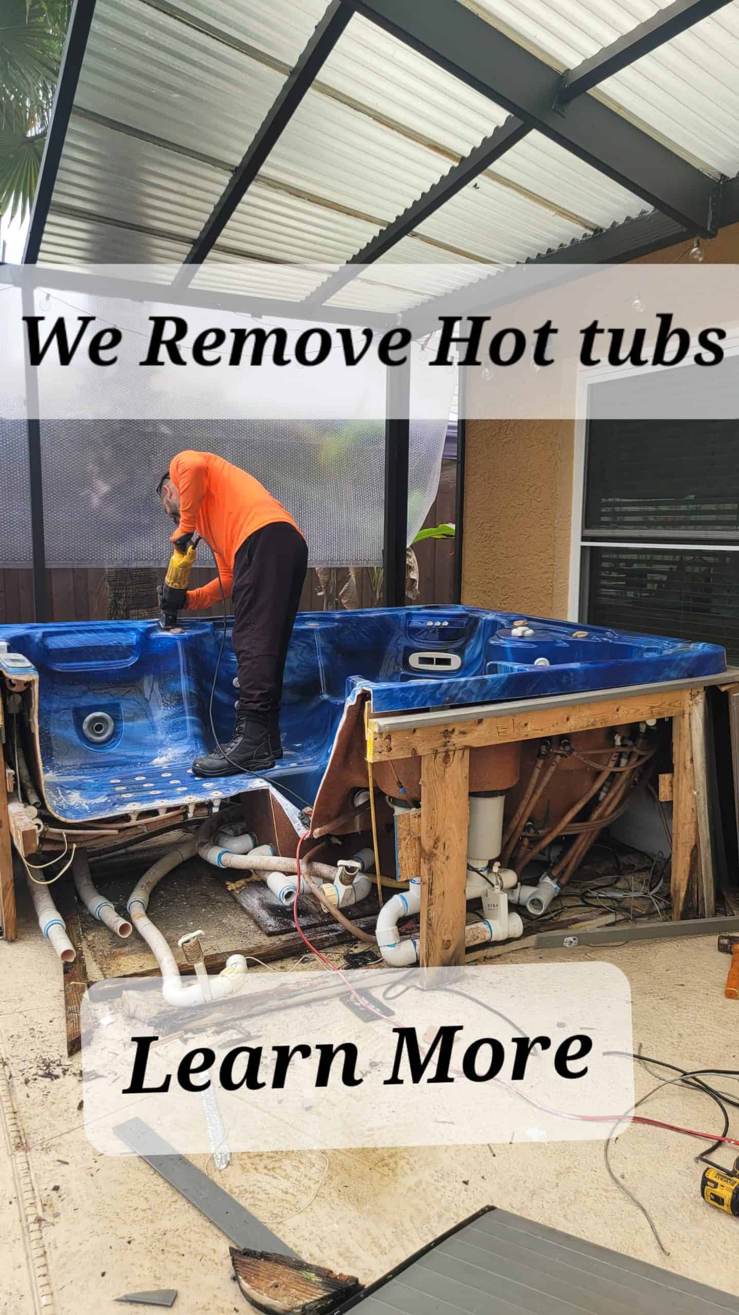 Hot tub removal
